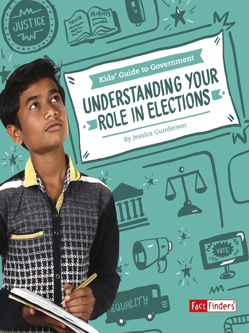 Title details for Understanding Your Role in Elections by Jessica Gunderson - Available